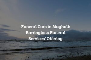 Funeral Cars in Maghull: Barringtons Funeral Services&#8217; Offering