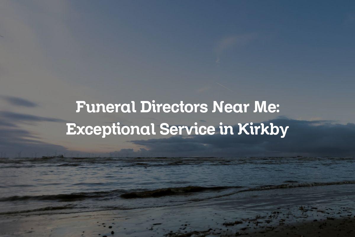 Funeral Directors Near Me