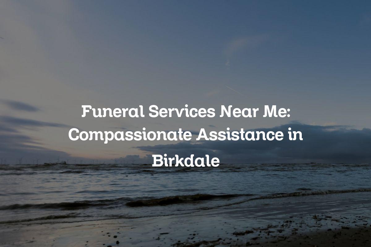 Funeral services near me